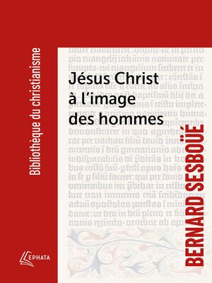 cover image of Jésus Christ à l'image des hommes